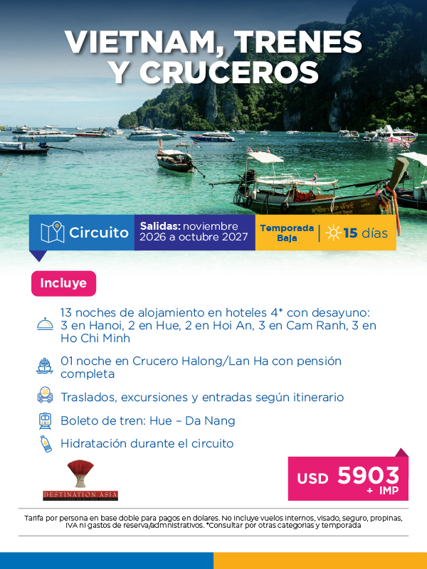 VIETNAM TRENES Y CRUCEROS (DESTINATION ASIA)