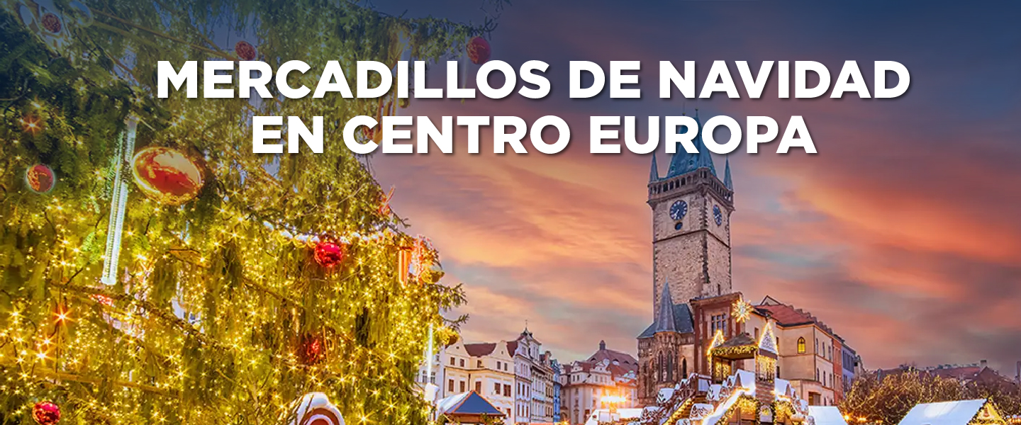 MERCADILLOS DE NAVIDAD EN CENTRO EUROPA