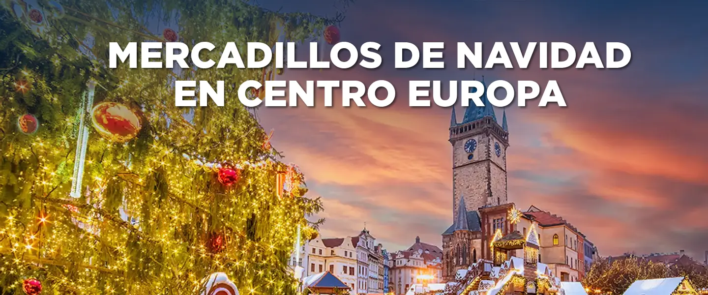 MERCADILLOS DE NAVIDAD EN CENTRO EUROPA